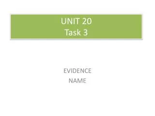 UNIT 20 Task 3