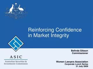 Reinforcing Confidence in Market Integrity