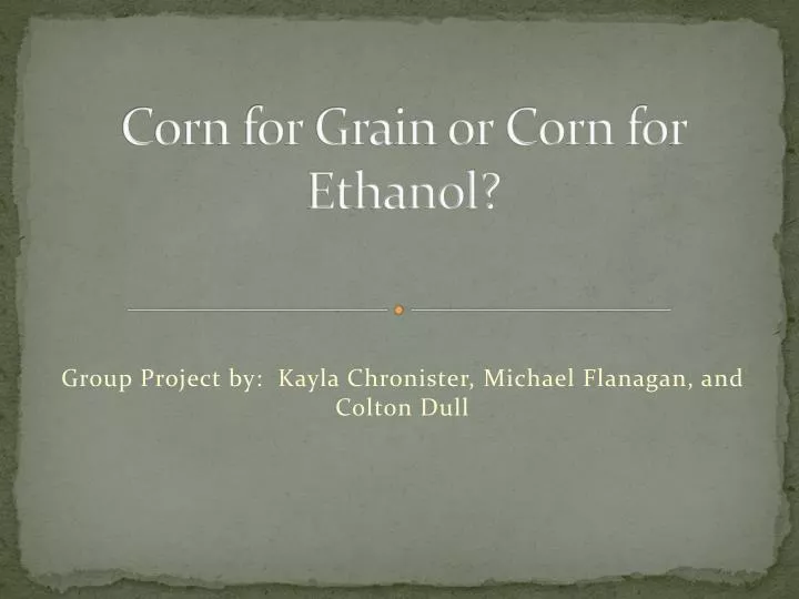 corn for grain or corn for ethanol