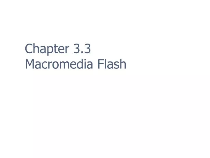 chapter 3 3 macromedia flash
