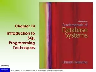 Chapter 13 Introduction to SQL Programming Techniques