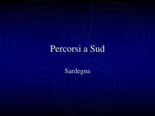 percorsi a sud