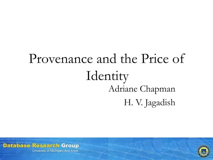 provenance and the price of identity