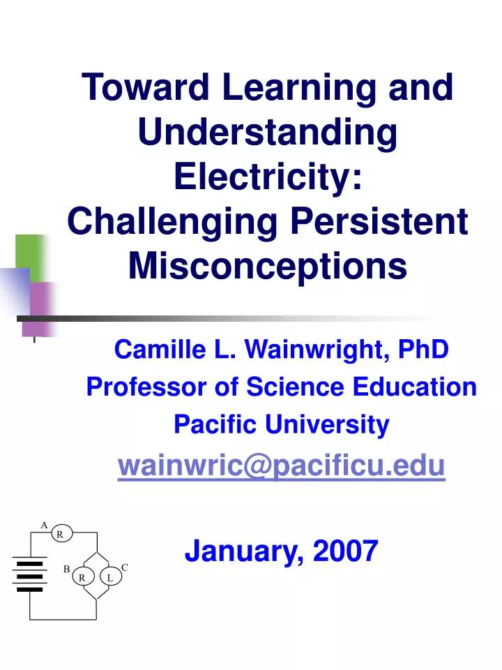 toward learning and understanding electricity challenging persistent misconceptions