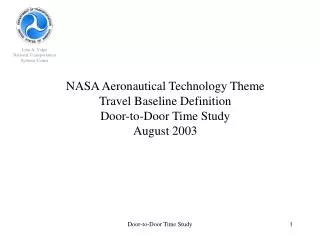 NASA Aeronautical Technology Theme Travel Baseline Definition Door-to-Door Time Study August 2003