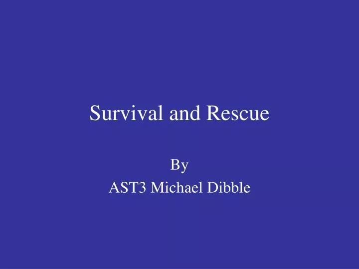 survival and rescue