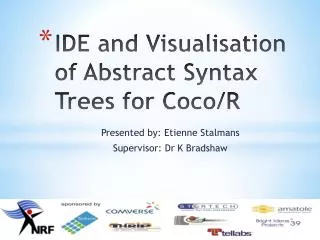 IDE and Visualisation of Abstract Syntax Trees for Coco/R