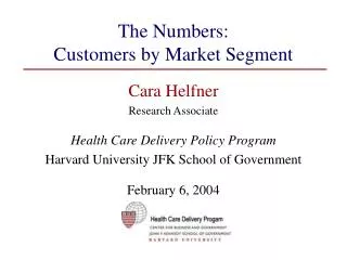 The Numbers: Customers by Market Segment