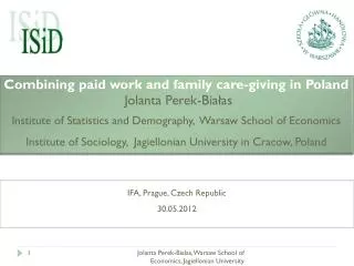 Combining paid work and family care-giving in Poland Jolanta Perek-Bia?as