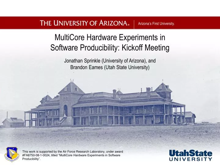 multicore hardware experiments in software producibility kickoff meeting
