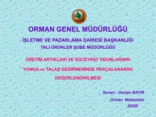 ORMAN GENEL MÜDÜRLÜĞÜ