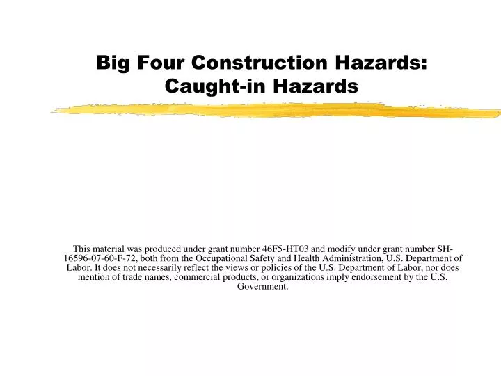 big four construction hazards caught in hazards