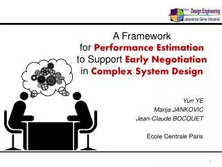 A Framework for Performance Estimation to Support Early Negotiation in Complex System Design