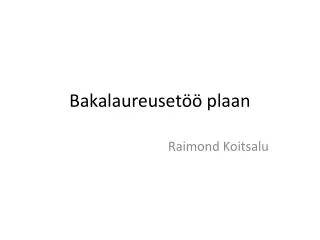 bakalaureuset plaan