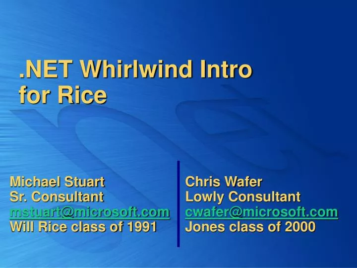 net whirlwind intro for rice