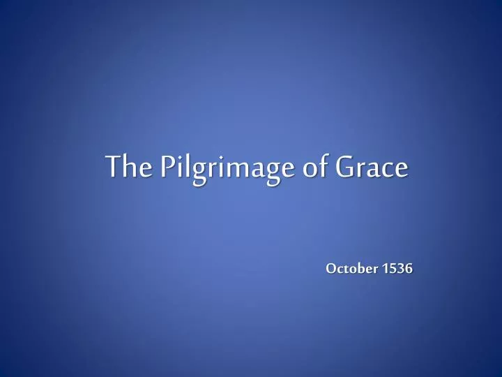 the pilgrimage of grace