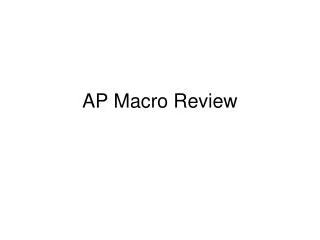 AP Macro Review