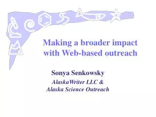 Making a broader impact with Web-based outreach