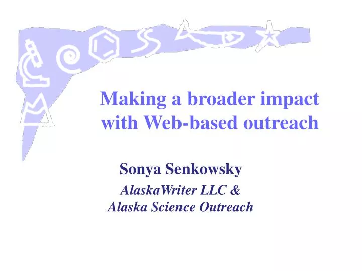 making a broader impact with web based outreach