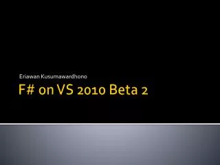 F# on VS 2010 Beta 2
