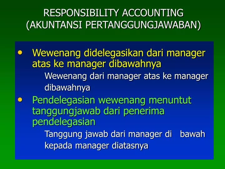 responsibility accounting akuntansi pertanggungjawaban