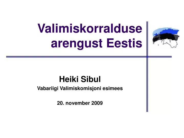 valimiskorralduse arengust eestis