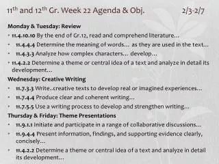 11 th and 12 th Gr. Week 22 Agenda &amp; Obj. 		2/3-2/7