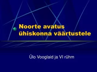 noorte avatus hiskonna v rtustele