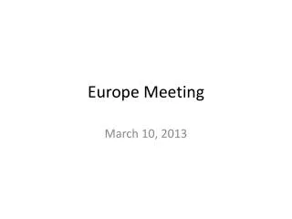 Europe Meeting