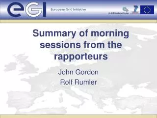 Summary of morning sessions from the rapporteurs