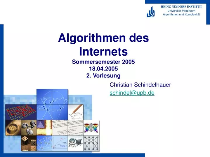 algorithmen des internets sommersemester 2005 18 04 2005 2 vorlesung
