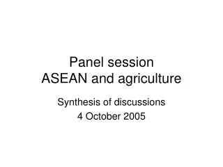 Panel session ASEAN and agriculture