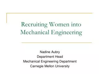 Recruiting Women into Mechanical Engineering
