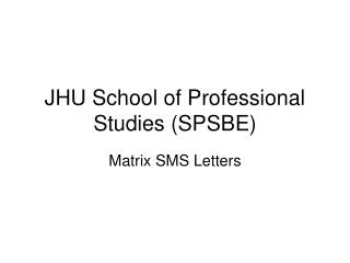 JHU School of Professional Studies (SPSBE)