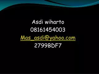 asdi wiharto 08161454003 mas asdi@yahoo com 2799bdf7