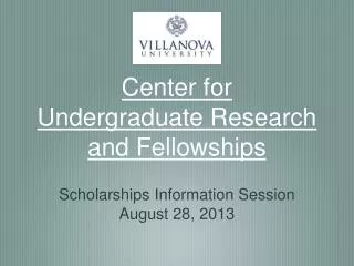 Center for Undergraduate Research and Fellowships
