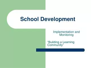 School Development