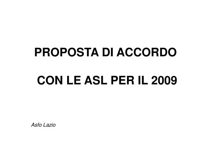 proposta di accordo con le asl per il 2009
