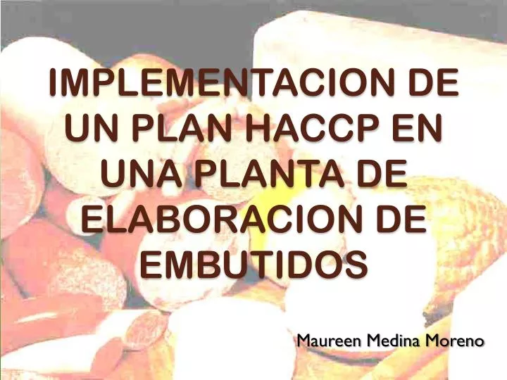 implementacion de un plan haccp en una planta de elaboracion de embutidos