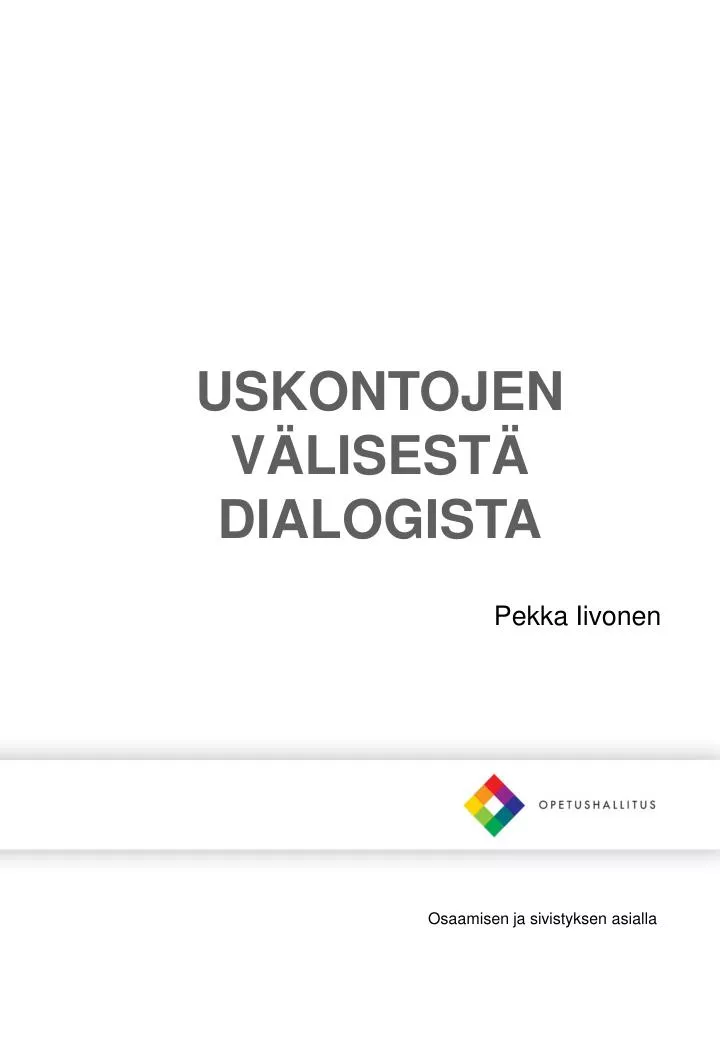 uskontojen v lisest dialogista