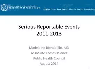 Serious Reportable Events 2011-2013