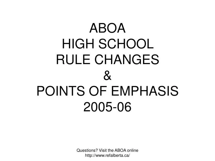 aboa high school rule changes points of emphasis 2005 06