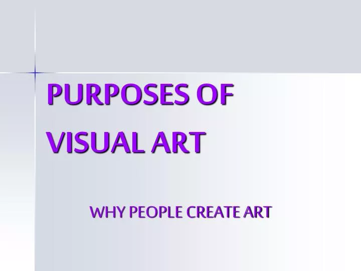 purposes of visual art