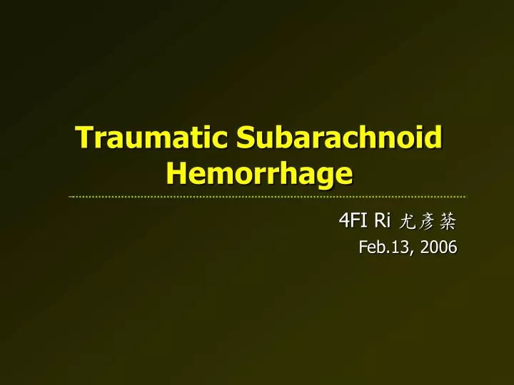 traumatic subarachnoid hemorrhage