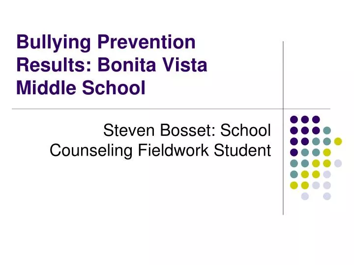 bullying prevention results bonita vista middle school