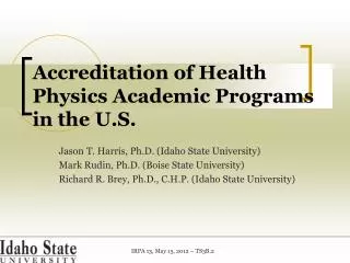 Accreditation of Health Physics Academic Programs in the U.S.