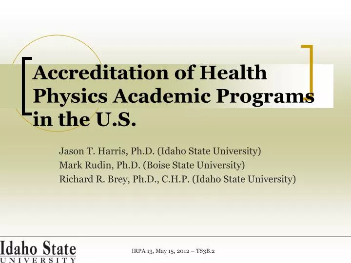 accreditation of health physics academic programs in the u s