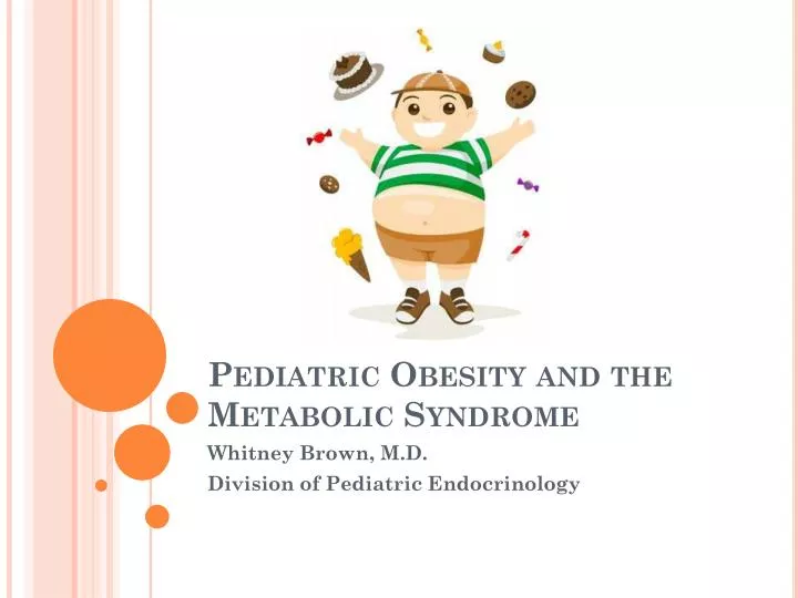 pediatric obesity and the metabolic syndrome