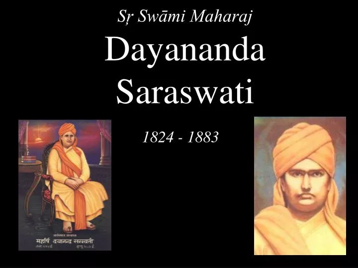 s sw mi maharaj dayananda saraswati