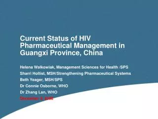 Current Status of HIV Pharmaceutical Management in Guangxi Province, China